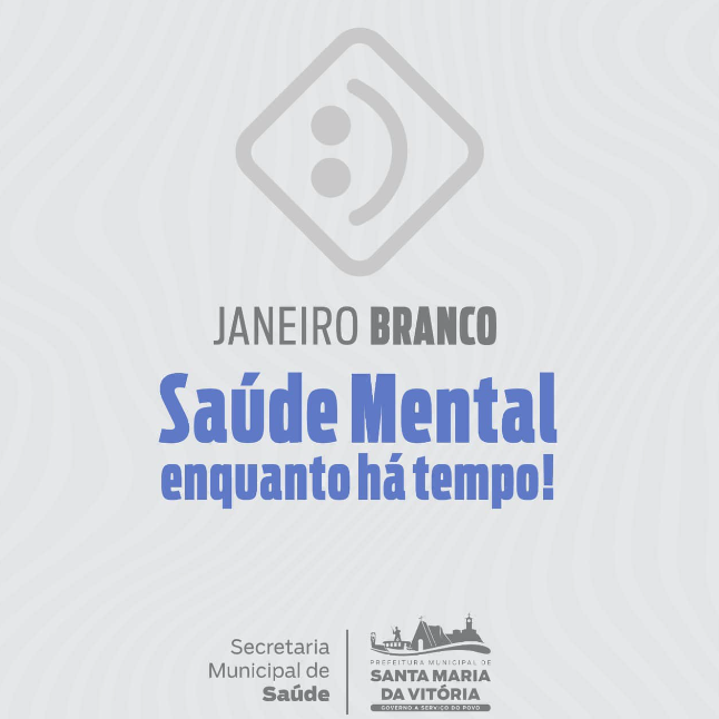 Começamos a campanha Janeiro Branco que tem o enfoque voltado para a saúde mental.