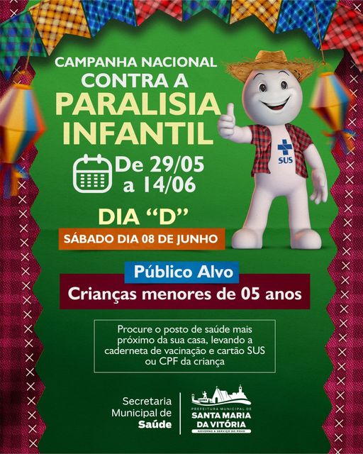 Atenção, mamães e papais, se seu filho tiver menos que 05 anos, procure o Posto de Saúde mais próximo da sua casa.