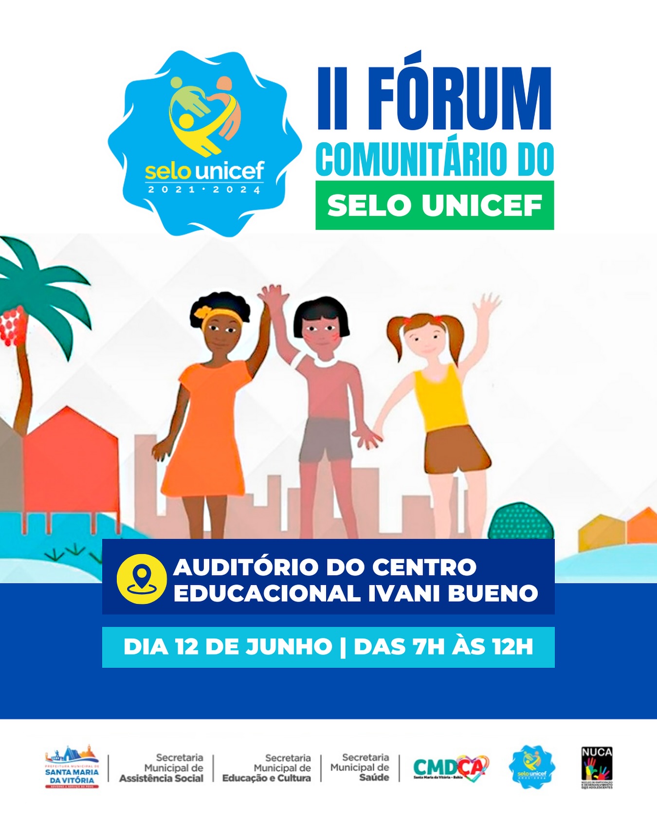 Você é nosso convidado especial! No dia 12 de junho, das 7h às 12h, no Centro Educacional Ivani Bueno.