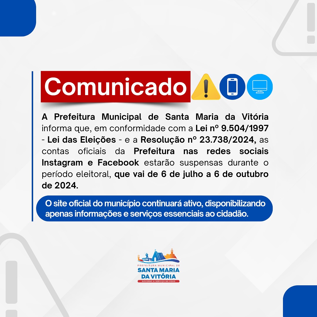 Em conformidade com a Lei nº 9.504/1997 - Lei das Eleições - e a Resolução nº 23.738/2024, as contas oficiais da Prefeitura nas redes sociais estarão suspensas