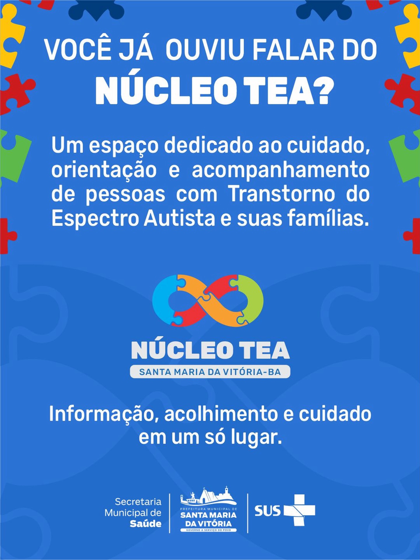 Em Santa Maria da Vitória, o Núcleo TEA é um espaço dedicado ao cuidado, orientação e acompanhamento de pessoas com Transtorno do Espectro Autista e suas famílias.