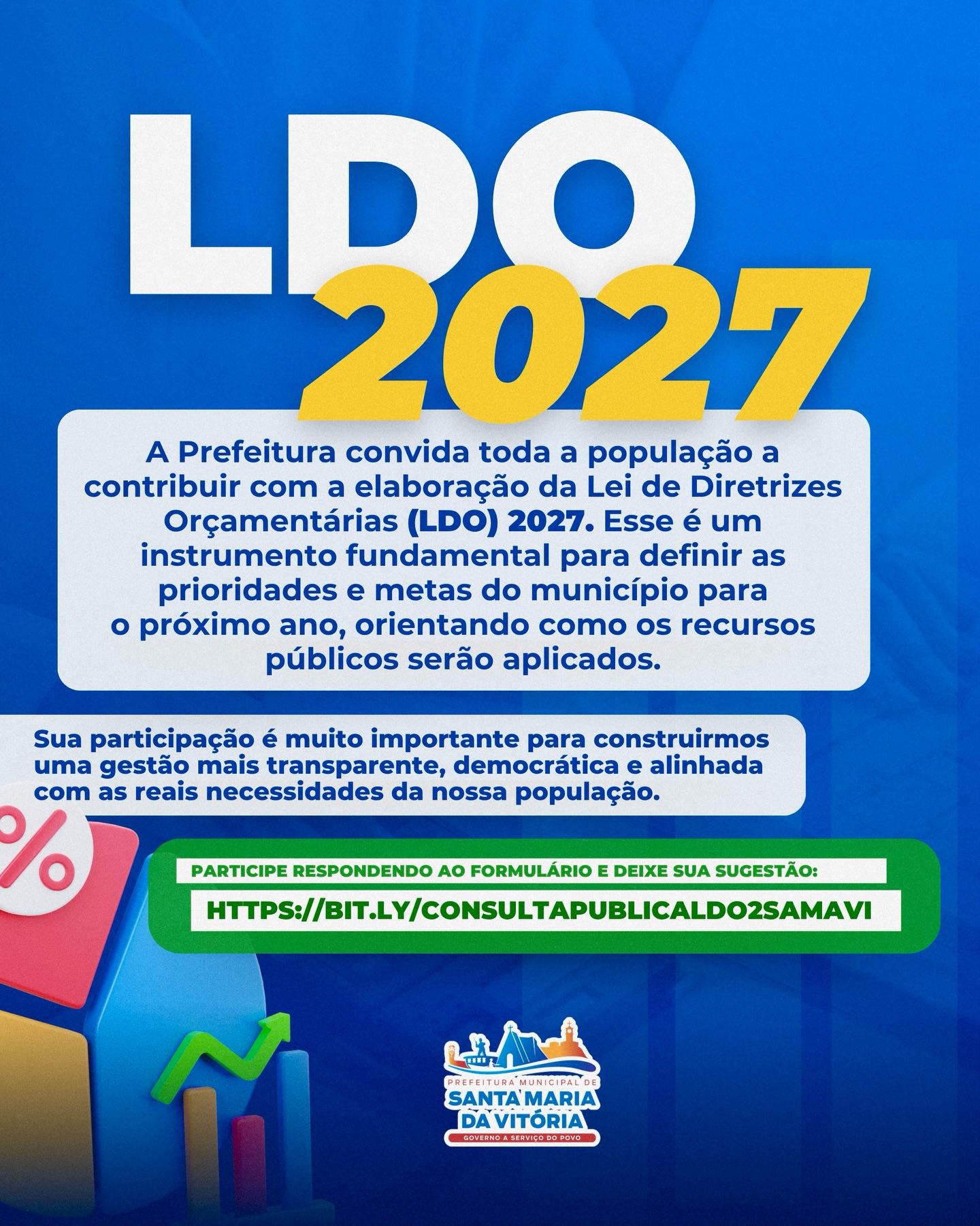 A Prefeitura de Santa Maria da Vitória convida toda a população a participar da elaboração da Lei de Diretrizes Orçamentárias (LDO) 2027.
