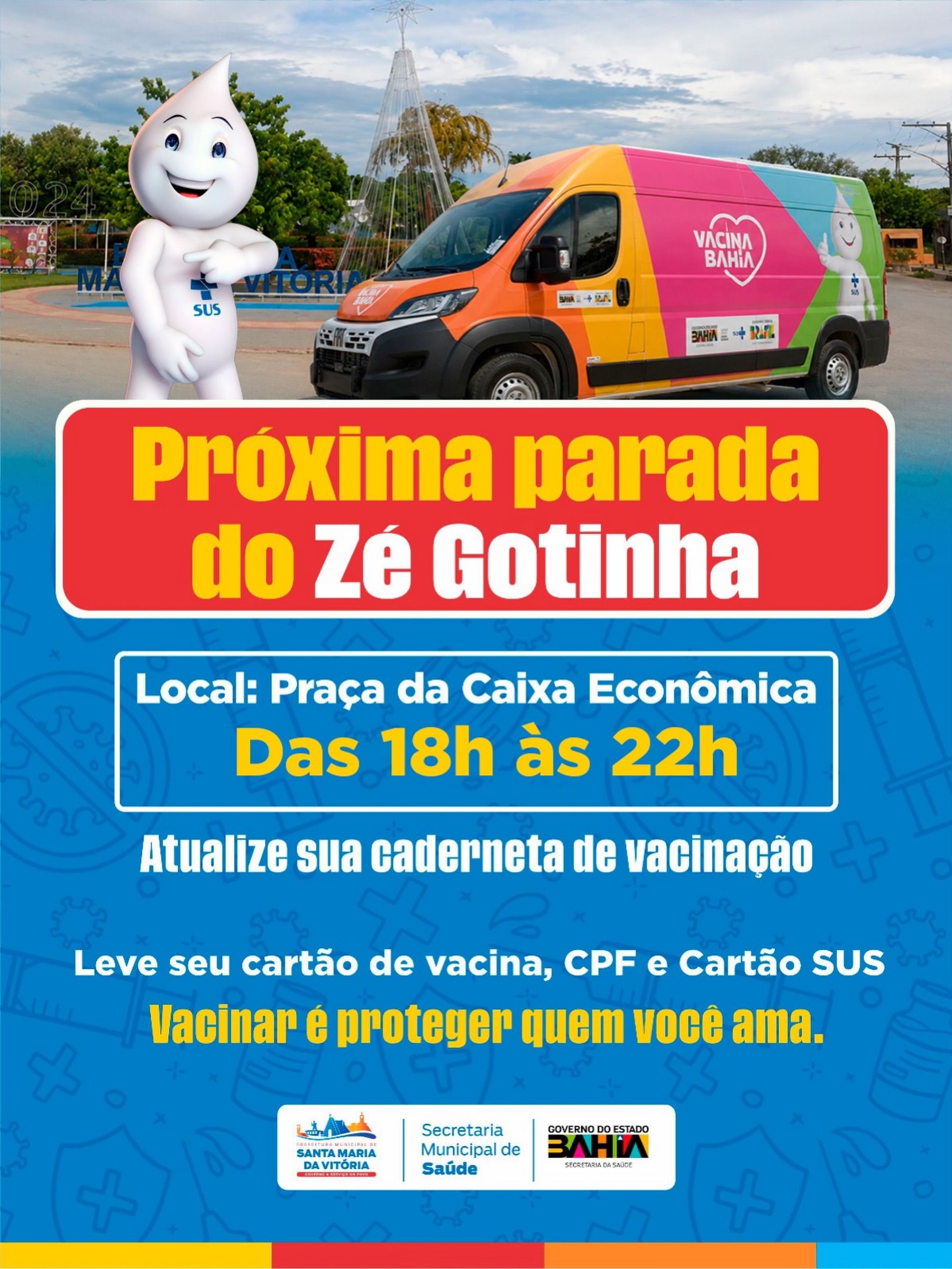 Hoje o Vacimóvel estará na Praça da Caixa Econômica, levando mais saúde, proteção e cuidado para a nossa população.