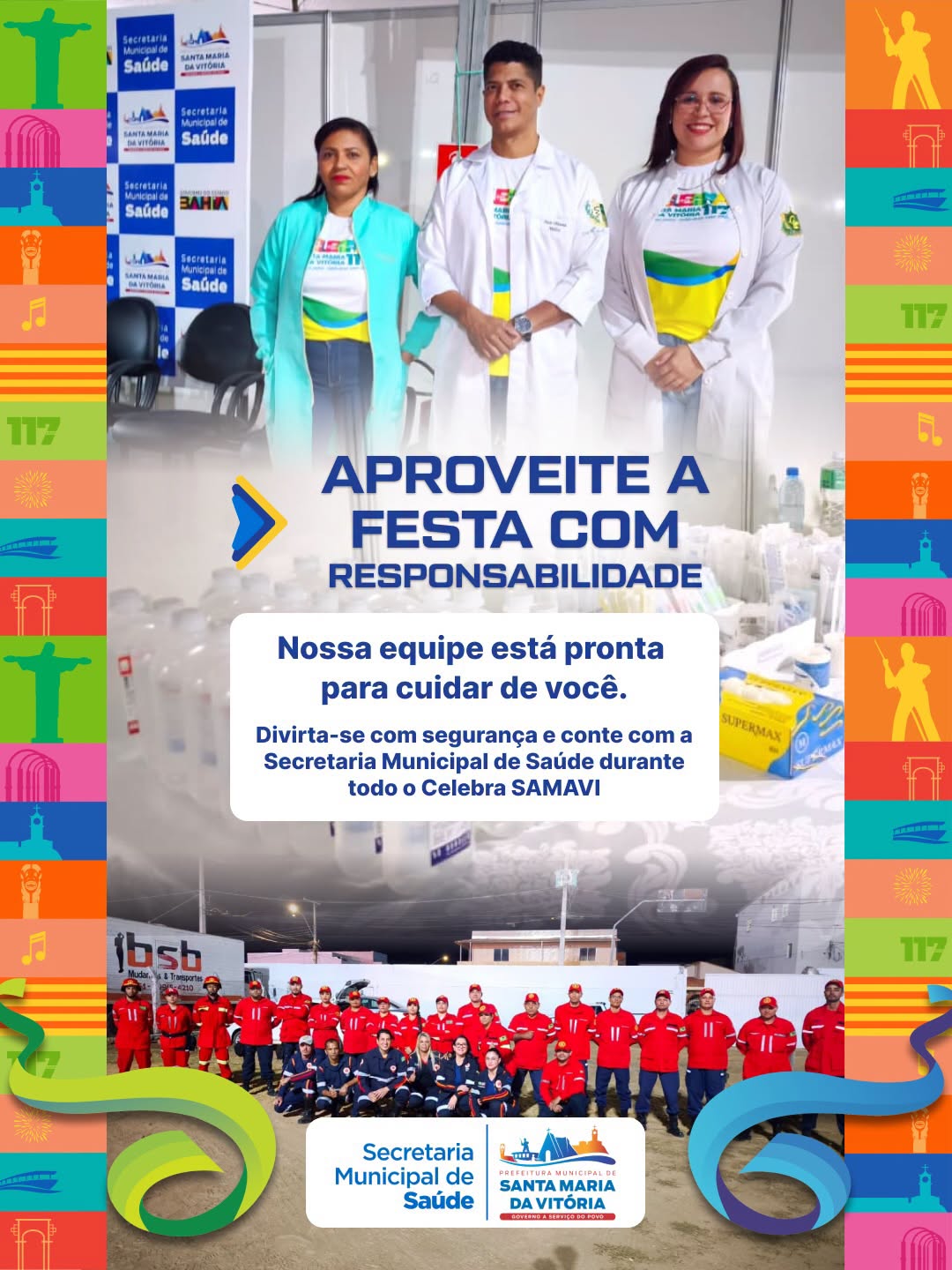 A Secretaria de Saúde está preparada para cuidar de você no Celebra SAMAVI! 